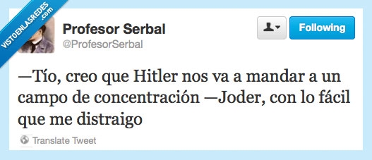 concentracion,Campo,Distracción,Hitler,distraigo