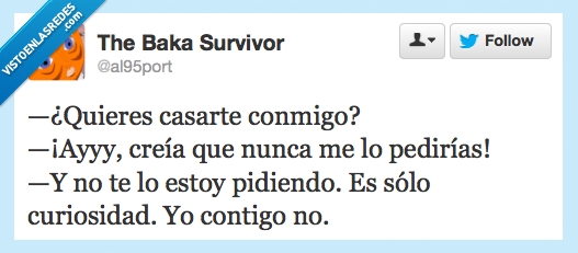 casar,conmigo,quieres,matrimonio,contigo,no,curiosidad,pedir
