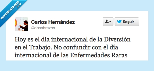 enfermedades raras,ya hay días de todo,diversión en el trabajo,día internacional