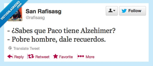 gente,sensible,alzheimer,recuerdos,paco,tiene