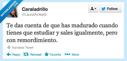 remordimientos,igualmente,salir,tienes,estudiar