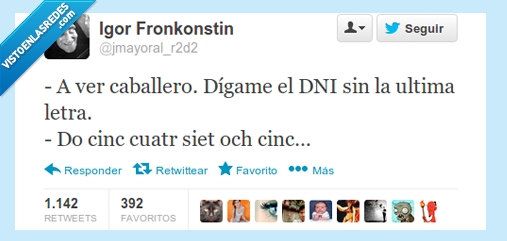 letra,ultima,Chiste,Pseudocatalán,Tontería,DNI,quitar