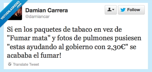 fumar,ayudar al gobierno,tabaco,dinero,foto,pulmon,dejar