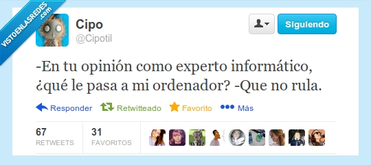 Experto,Profesional,Chiste,Jodido,Roto,Ordenador,Informático,no rula