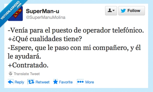 compañero,siempre la misma historia,vocación,operador telefónico,paso,contratado