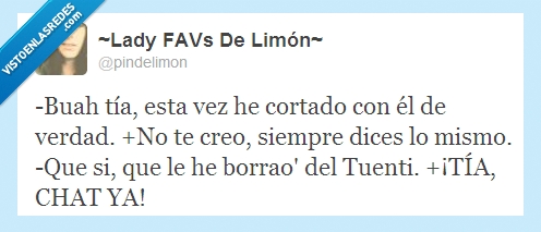 choni,novio,tuenti,cortar,chat