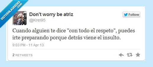 respeto,insulto,preparar