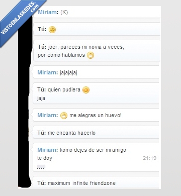 amigos forever forever forever,friendzone,amigo,me cago en cristo mil veces,novio