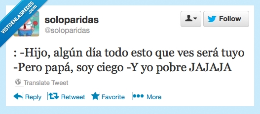 ciego,pobre,veras,tuyo,ver