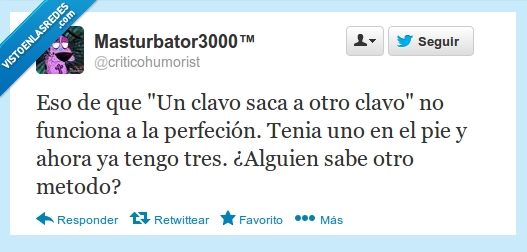 tres,chiste,al pie de la letra,dichos,clavos