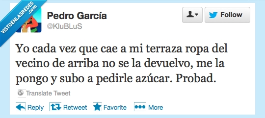 vecino,ropa,twitter,troll,subir,terraza,pedir,azucar