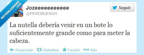 humor,twitter,entera,cabeza,comer,nutella,bote