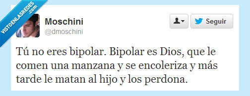 349933 - Tu no eres bipolar por @dmoschini