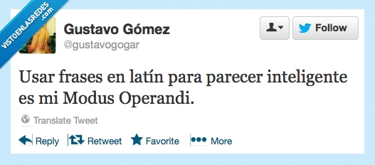 culto,inteligente,Modus Operandi,frases