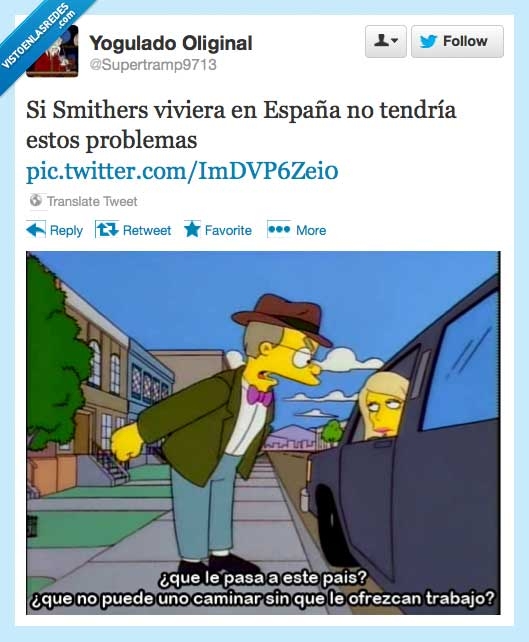 smithers,trabajo,quien lo pillara,empleo,simpson,pais