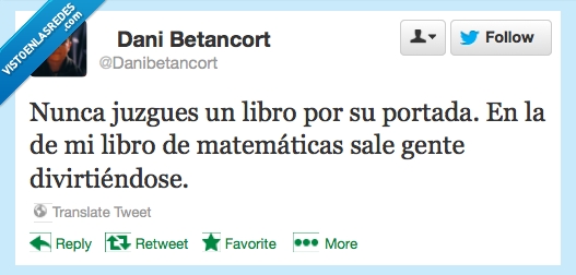 divirtiendose,gente,matematicas,portada,nunca,juzgues,juzgar,libro,mentira
