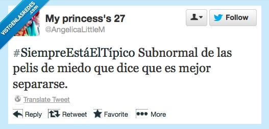 miedo,tipico,pelis,subnormal,separar