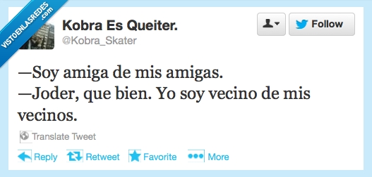 Twitter,amiga,vecinos,bien