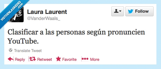 youtube,persona,twitter,segun pronuncia,cateto