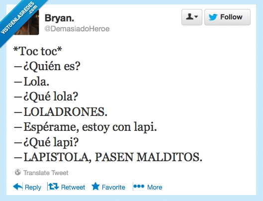 tontería maxima,lapistola,lapi,lola,chistes,puerta,ladrones