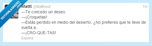 salvar,croquetas,genio,desierto,deseo