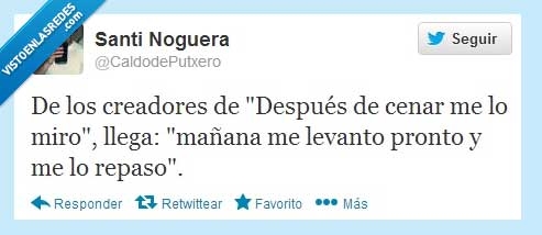 exámenes,Twitter,madrugar,mirar,repasar,Estudiar