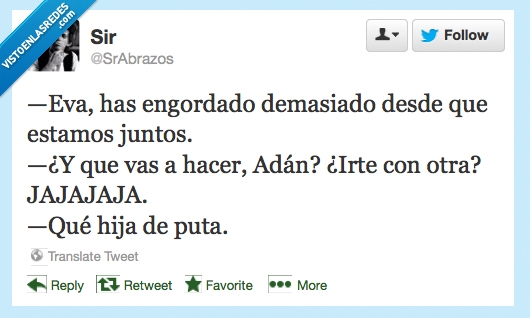 eden,otra,gorda,estan solos HUEHUEHUEHUE,adan y eva