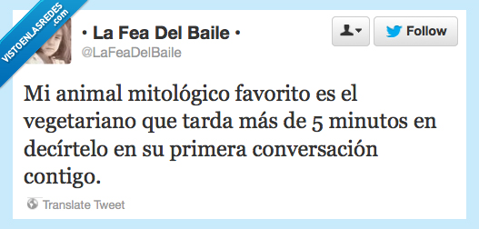 mitologico,vegetariano,tarda,cinco,minutos,conversacion,animal