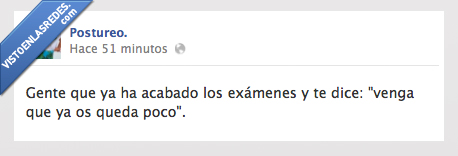 poco,queda,venga,examen,acaba,gente