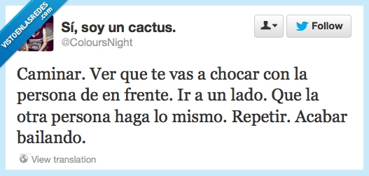 caminar,chocar,persona,en frente,lado,mismo,acabar,bailando,bailar