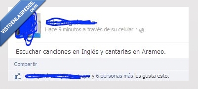 cantar,ingles,arameo,aguachifóooo,inventar,intentar,cancion,oir