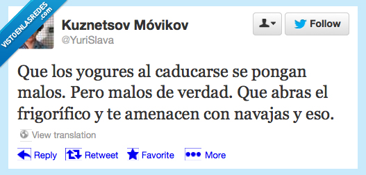 yogur,caducar,ponga,poner,ponen,malos,verdad,abrir,navaja