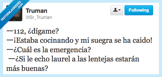 urgencias,112,cocina,suegra,caido,laurel,lentejas,buenas,ricas