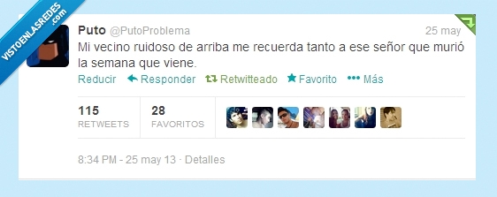 matar,futuro,viene,semana,murio,señor,recuerda,arriba,ruidoso,vecino