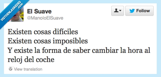 reloj,coche,difícil,imposible,cambiar