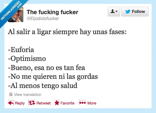 más,importante,salud,feas,ni las gordas,optimismo,euforia,fases,ligar,salir