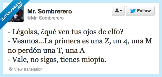 Legolas,Orcos,Miopia,Gafas,ver,letras,oculista