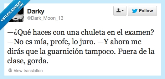 clase,profesor,gorda,examen,guarnición,chuleta