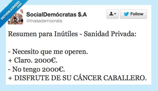 resumen,sanidad,privada,cancer,masademocrata,politica