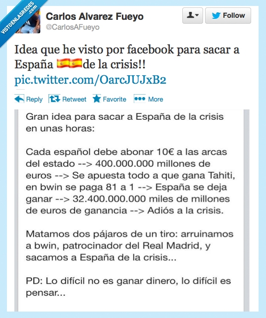 357460 - Idea para sacar a España de la crisis por @CarlosAFueyo