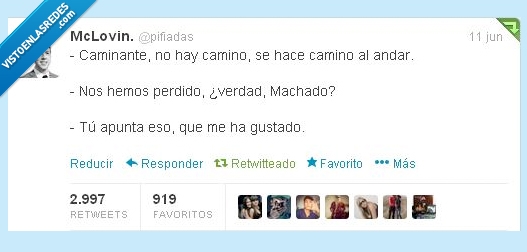 machado,camino,perderse,twitter,gusta