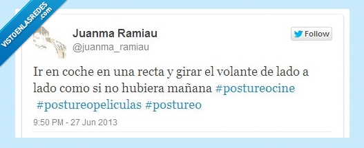 tópico,volante,pelis,películas,cine,postureo cine,postureo,volantazo