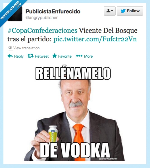 Vicente Del Bosque,España,Brasil,Confederaciones,Derrota,Danacol,Vodka,Colesterol