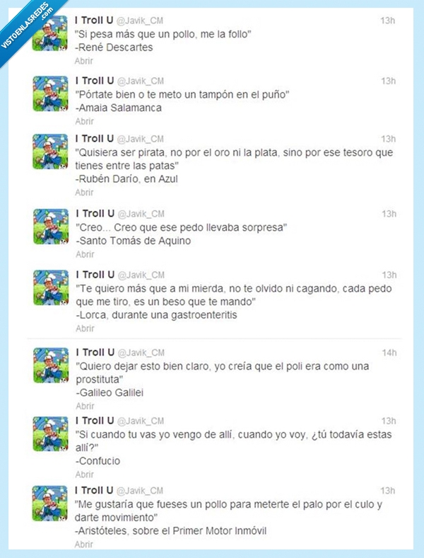 Galileo,Amaia Salamanca,Aquino,Lorca,Ruben Dario,Descartes,Aristoteles,Confucio