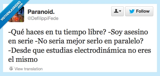asesino,electrodinamica,nerd,friki,estudiar,estudio,serie,paralelo
