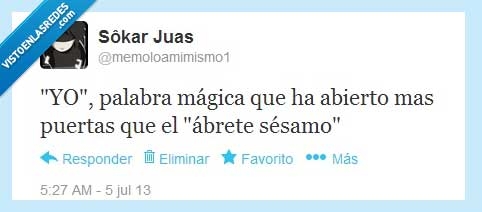 sesamo,ábrete,puertas,abriendo,yo