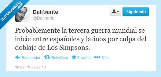 latinos,españoles,los simpsons,dalirante,tercera guerra mundial,doblaje,español,latino,audio