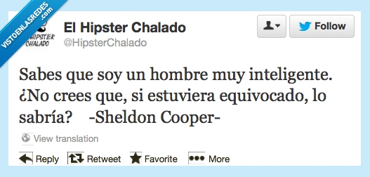 inteligente,listo,Sheldon,Cooper,Shledon Cooper,razon,equivocado,sabria,saber
