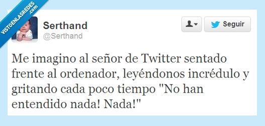 creador,Twitter,entendido,todo,mal,grita,ordenador