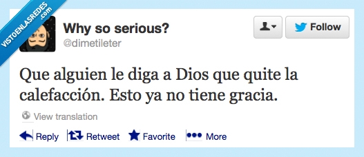 alguien,dios,verano,calefacción,calor,apague